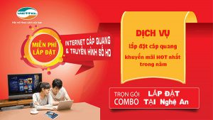 Khuyến mãi đăng ký lắp đặt internet Viettel tại Nghệ An tháng 06/2021